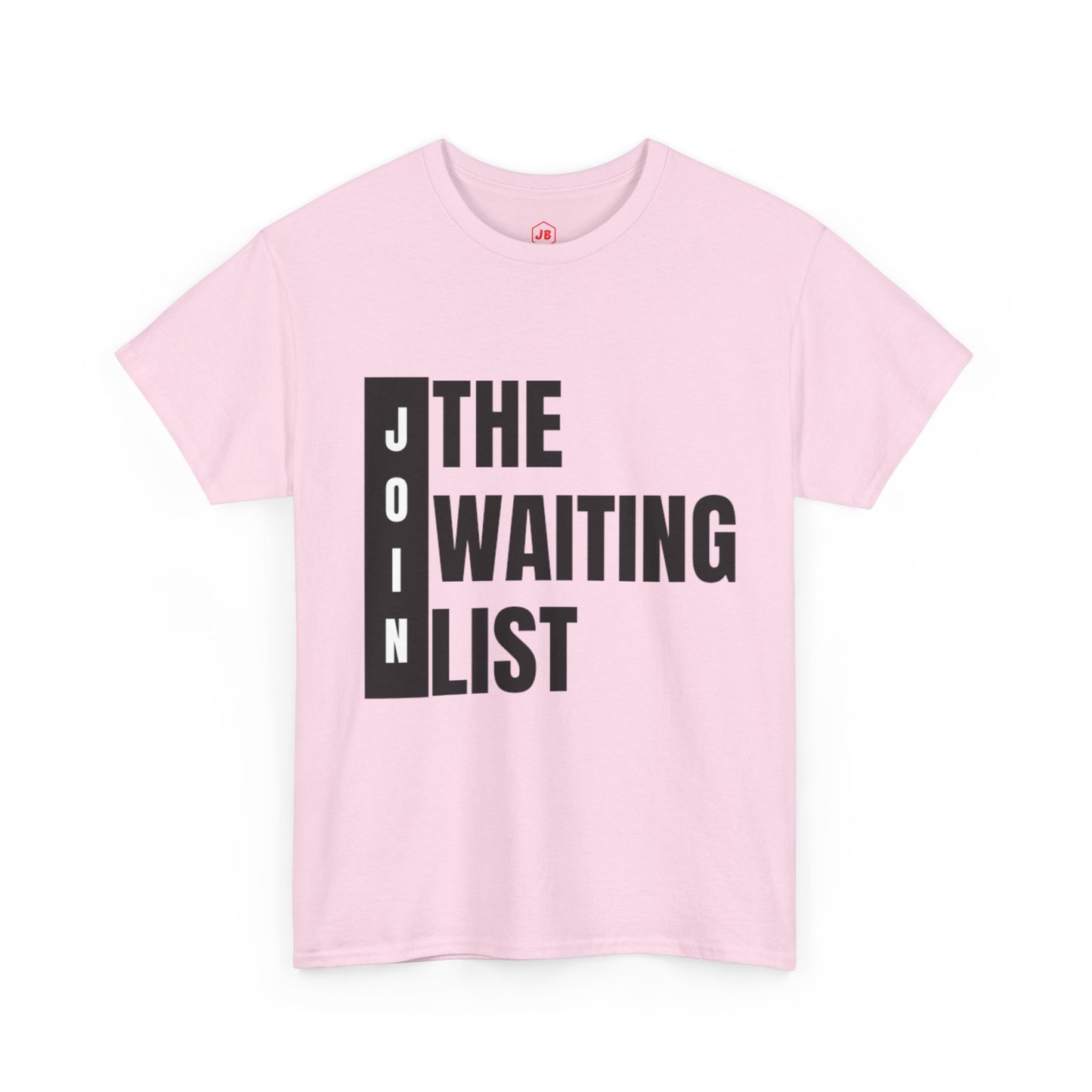 Limited Edition Waiting List Tee-Shirt