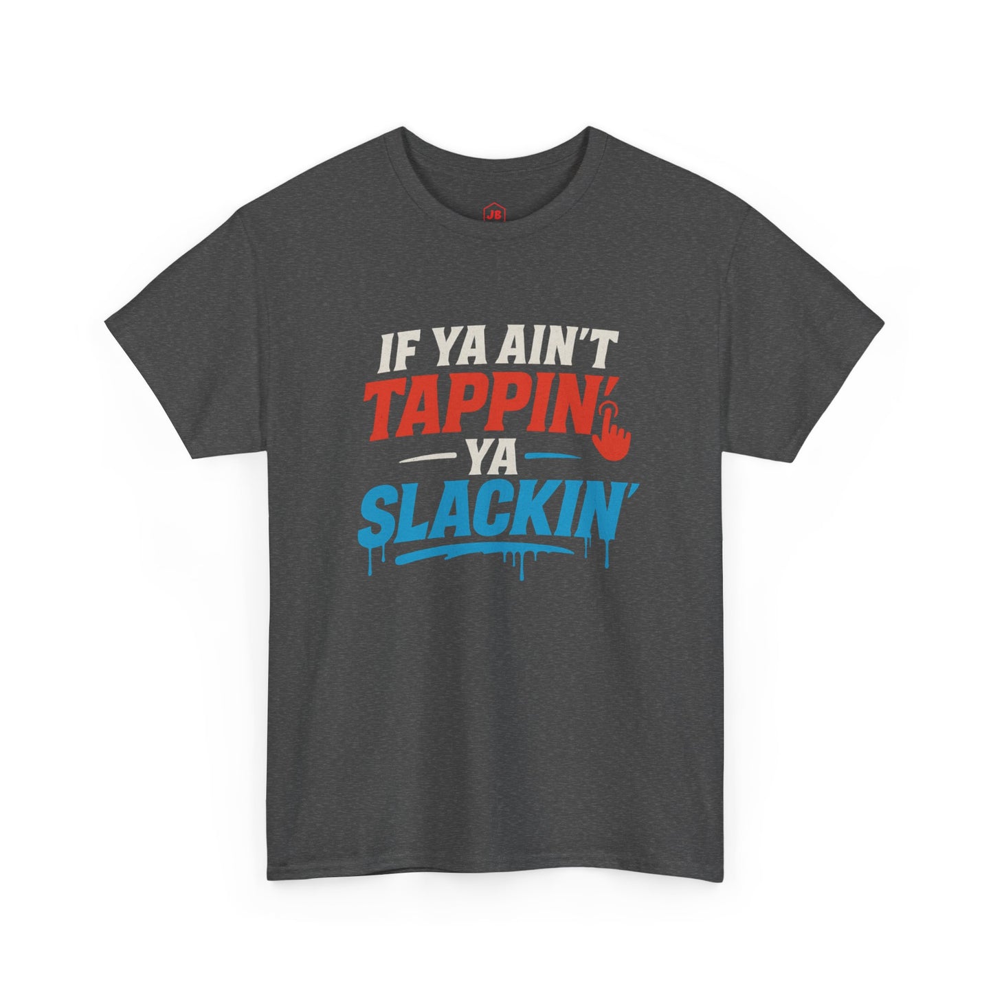 Casual Wear Shirt - TAPPIN YA SLACKIN