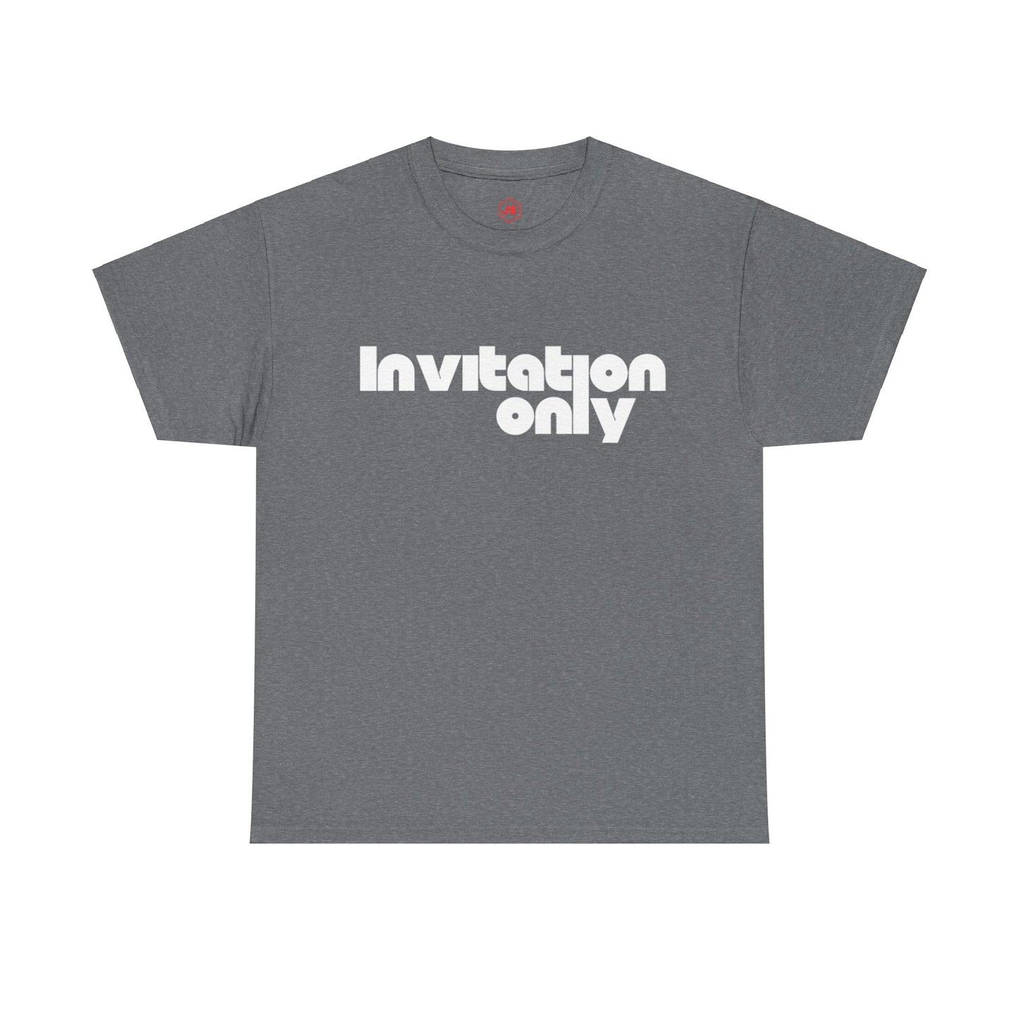 Premium Invitation Only Round-Neck T-Shirt