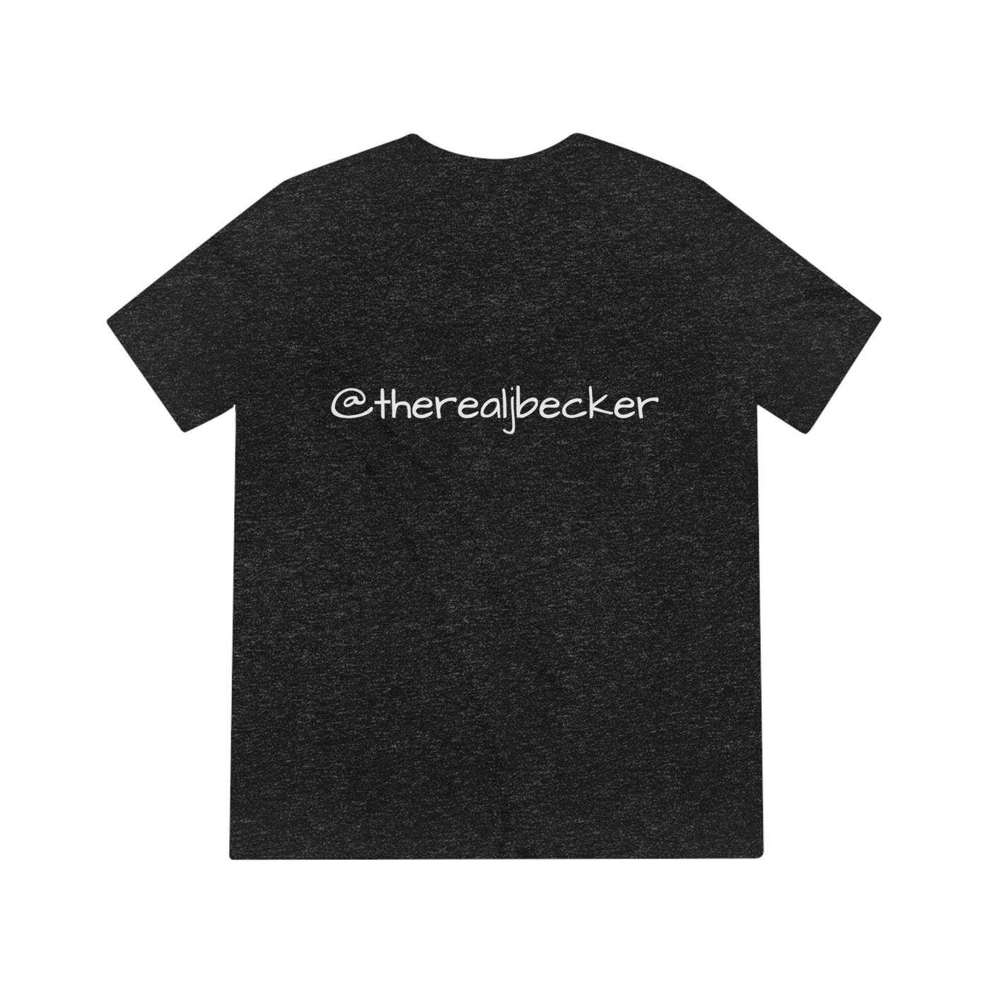 The Official @therealjbecker T-Shirt