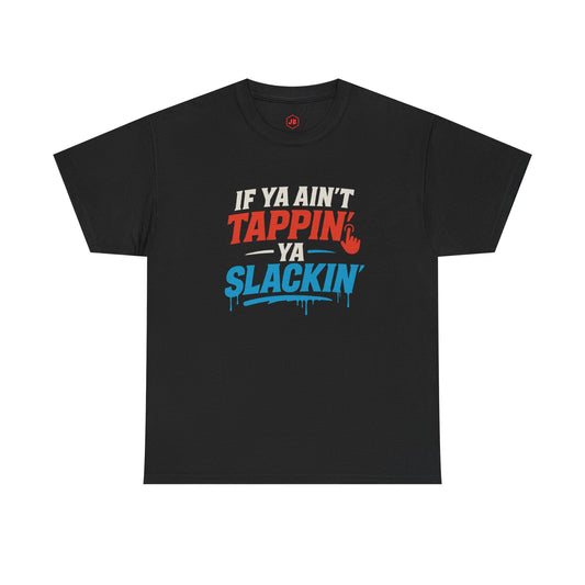 Casual Wear Shirt - TAPPIN YA SLACKIN