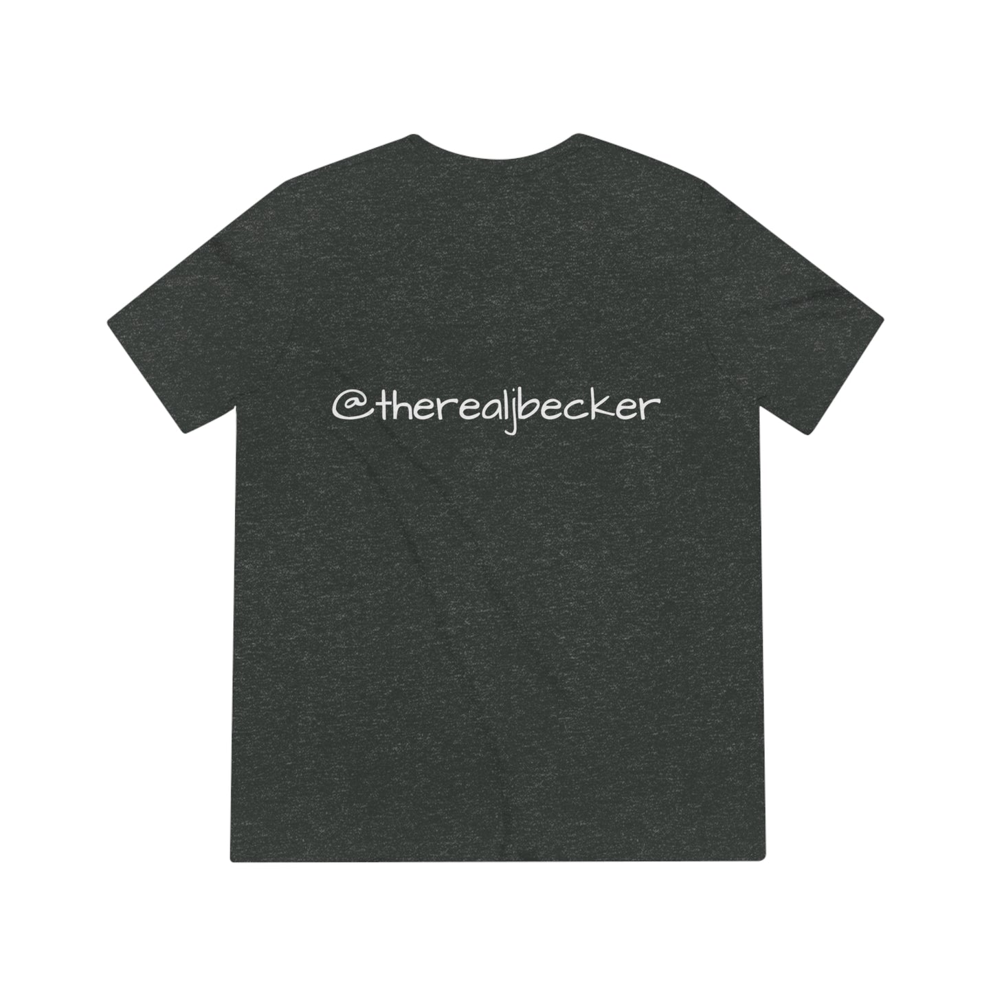 The Official @therealjbecker T-Shirt